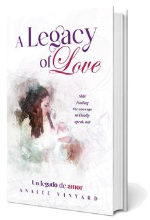 Book: A Legacy Of Love by Analee Vizcarra Vinyard